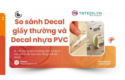 So sánh Decal giấy thường và Decal nhựa PVC