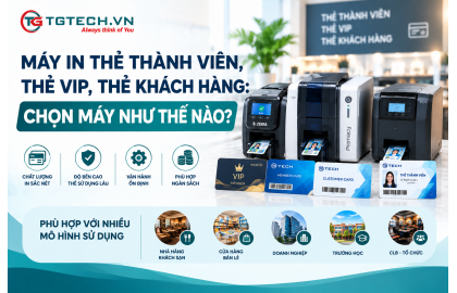 Máy In Thẻ Thành Viên, Thẻ VIP, Thẻ Khách Hàng: Chọn Máy Như Thế Nào?